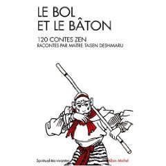 Le bol et le bâton